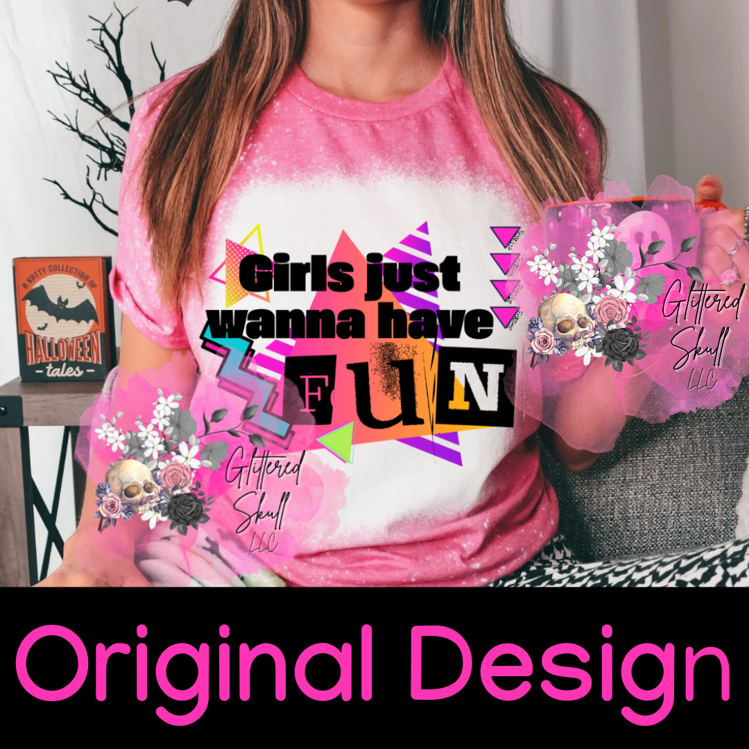 Girls Just Wanna - Glittered Skull Original Design